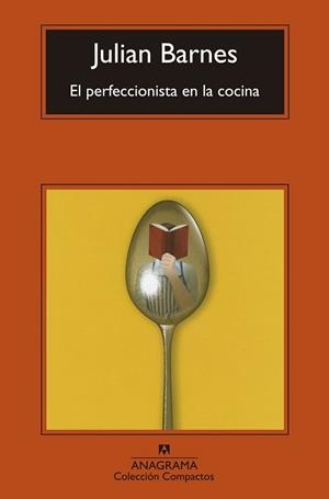 EL PERFECCIONISTA EN LA COCINA | 9788433977588 | BARNES, JULIAN