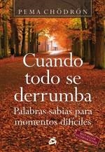 CUANDO TODO SE DERRUMBA | 9788488242884 | CHODRON, PEDRA