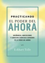 PRACTICANDO EL PODER DEL AHORA | 9788484450603 | TOLLE, ECKART