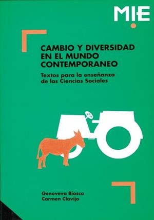 CAMBIO Y DIVERSIDAD EN EL MUNDO CONTEMPORANEO TEX | 9788478270835 | BIOSCA I ROVIRA, GENOVEVA/CLAVIJO LEDESMA, CARMEN